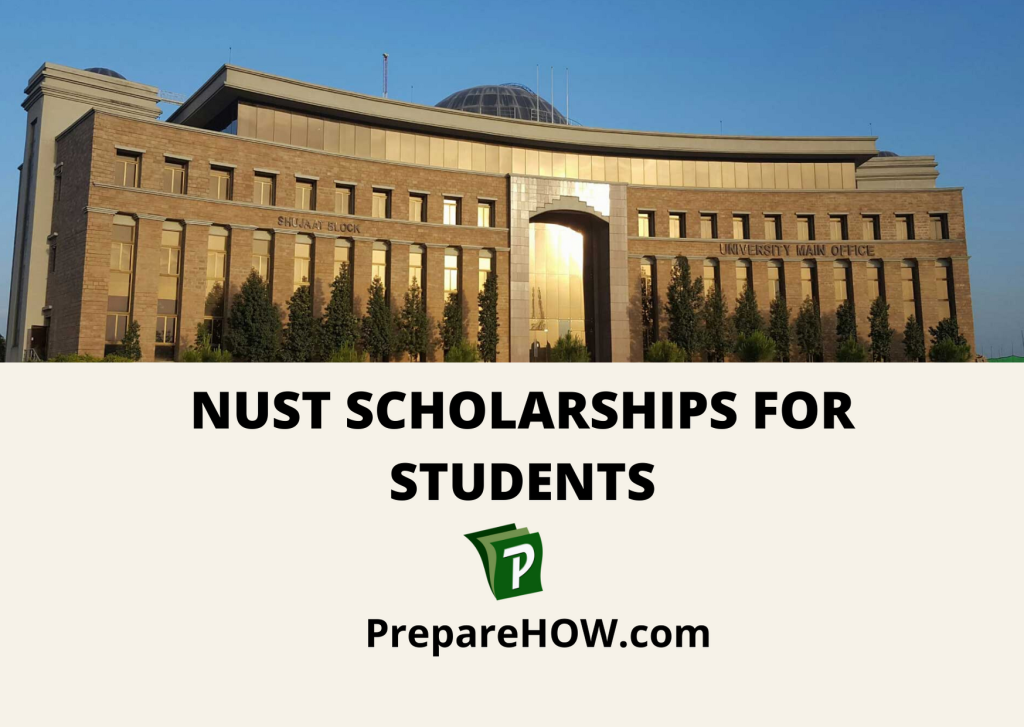 NUST Scholarships for students | PrepareHOW NUST scholarships