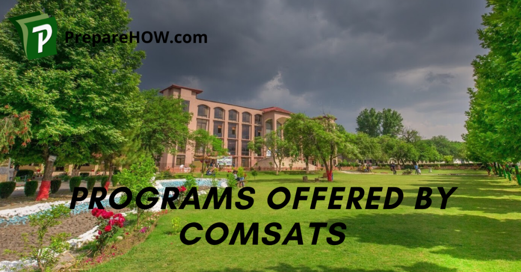 Programs Offered by Comsats University | PrepareHOW Programs offered by COMSATS