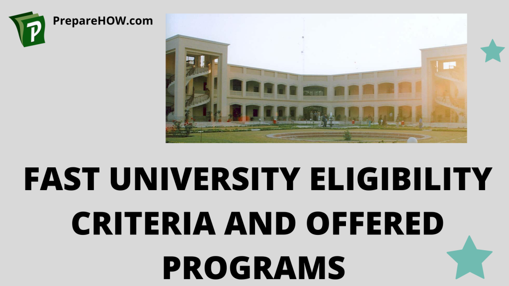 Fast University Eligibility Criteria and Offered Programs | PrepareHOW FAST university
