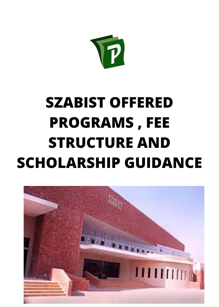 SZABIST Offered Programs, Fee Structure and Scholarship Guidance | PrepareHOW szabist