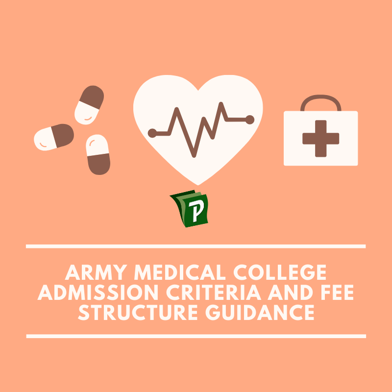 Army Medical College Admission Criteria and Fee Structure Guidance | PrepareHOW Army Medical College