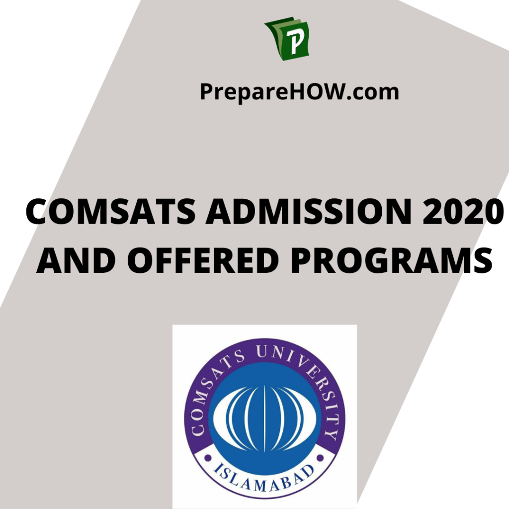 COMSATS Admission 2020 and offered programs | PrepareHOW COMSATS Admission