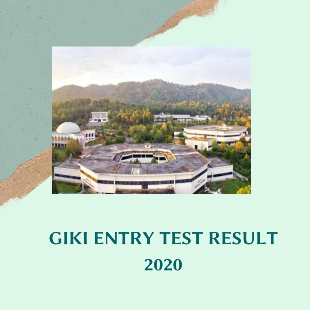 GIKI Entry Test Result 2020 | PrepareHOW GIKI Entry Test Result