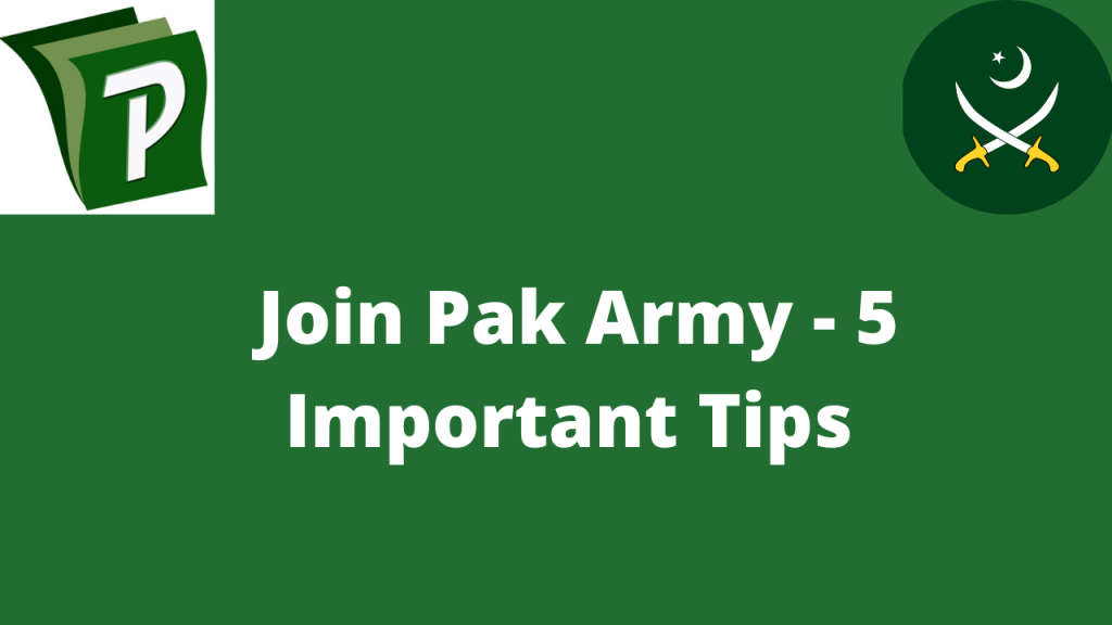 Join Pak Army - 5 Important Things You Need To Know | PrepareHOW Join Pak Army 5 Important Tips | Join Pak Army - 5 Important Things You Need To Know | PrepareHOW
