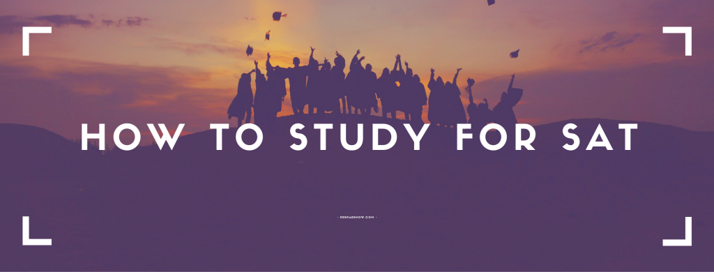 How to Study for SAT | PrepareHOW SAT